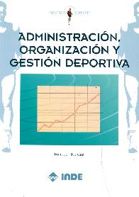 Administracin, Organizacin y Gestin Deportiva