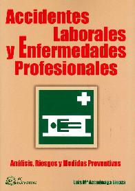 Accidentes Laborales y Enfermedades Profesionales