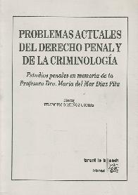 Problemas actuales del derecho penal y de la criminologa