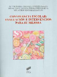 Convivencia escolar: evaluacin e intervencin para su mejora