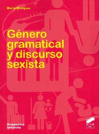 Gnero gramatical y discurso sexista