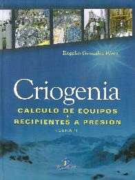 Criogenia. Clculo de equpos y recipientes a presin