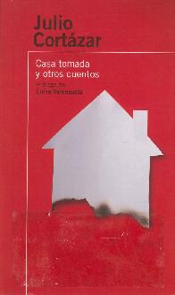 Casa tomada y otros cuentos