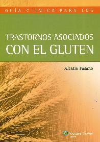 Trastornos Asociados con el Gluten Gua clnica para los