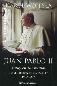 Juan Pablo II Estoy en tus manos
