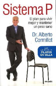 Sistema P. El plan para vivir mejor y mantener un peso sano, con ejercicios de Pilates en Silla