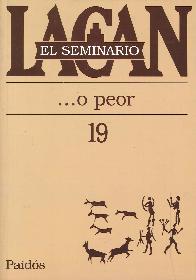 ... O Peor Lacan El Seminario 19