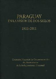 Paraguay en la Visin de Dos Siglos