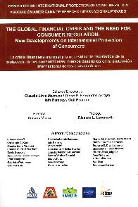 La crisis financiera mundial y la necesidad de regulacin de la proteccin de los consumidores