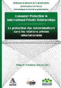 Consumer Protection in International Private Relationships