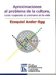 Aproximaciones al problema de la cultura