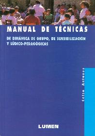 Manual de técnicas de dinámicas de grupos de sensibilización y lúdico-pedagógicas