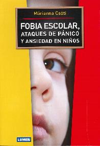 Fobia Escolar, ataques de pnico y ansiedad en nios