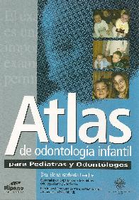 Atlas de Odontologia Infantil para pediatras y odontologos