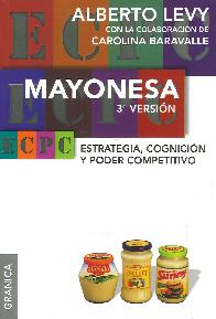 Mayonesa, estrategia, cognicin y poder competitivo