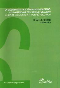 La modernidad en el lmite: post-fordismo, post- marxismo, post-estructuralismo