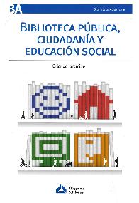 Biblioteca Pblica, Ciudadana y Educacin Social