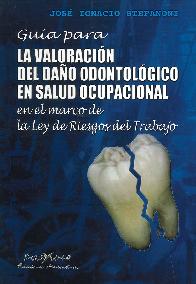 gua para La valoracin del Dao Odontolgico en Salud Ocupacional