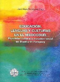 Educacin, lenguas y culturas en el Mercosur 