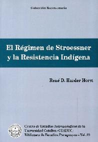 El rgimen de Stroessner y la resistencia indgena