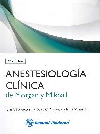 Anestesiologa Clnica de Morgan y Mikhail