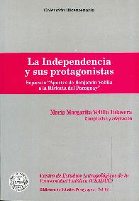 La independencia y sus protagonistas