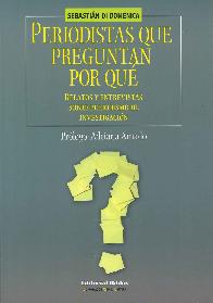 Periodistas que preguntan por qu