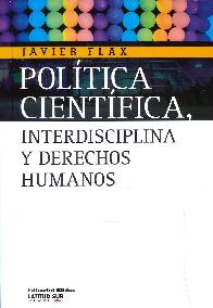 Poltica Cientfica, interdiciplina y derechos humanos