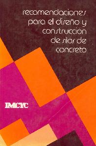 Recomendaciones para el diseo y construccin de silos de concreto