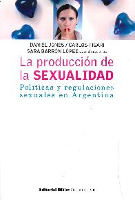 La Produccin de la Sexualidad