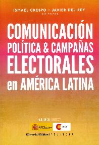 Comunicacin Poltica & Campaas Electorales en Amrica Latina