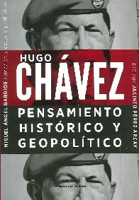 Hugo Chvez Pensamiento Histrico y Geopoltico