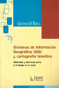 Sistemas de Informacion Geografica SIG y Cartografia Tematica