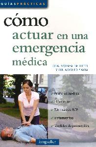 Cómo actuar en una emergencia médica
