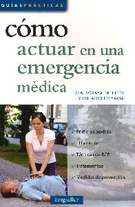 Cmo actuar en una emergencia mdica