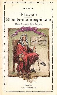 El avaro;El enfermo imaginario