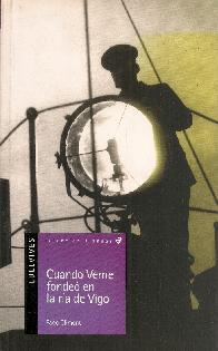 Cuando Verne fondeo en la ria de Vigo