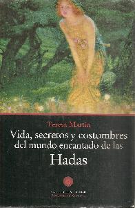 Vida, secretos y costumbres del mundo de las Hadas