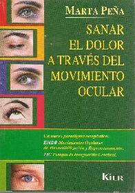 Sanar el dolor a traves del movimiento ocular