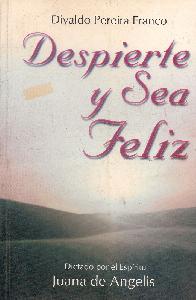 Despierte y Sea Feliz