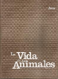 Vida de los animales, la.; Tomo 4