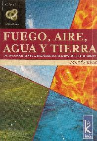 Fuego, aire, agua y tierra