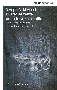 El Adolescente en la Terapia Familiar