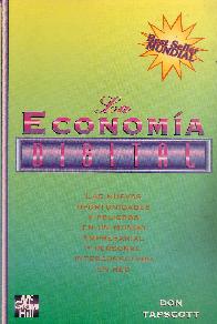 Economia digital: Las nuevas oportunidades y peligros de un mundo empresarial y personal interconec