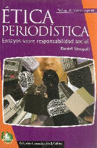 Etica Periodistica Ensayos sobre responsabilidad social