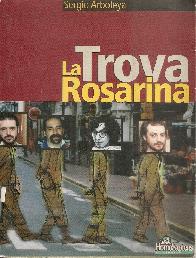 Trova rosarina, La