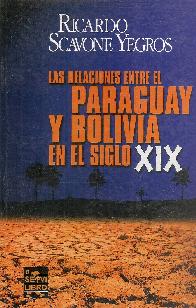 Las relaciones entre Paraguay y Bolivia en el siglo XIX