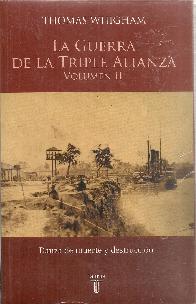 La Guerra de la Triple Alianza Volumen III