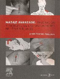 Masaje Avanzado. Valoracin y abordaje de las disfunciones del tejido blando