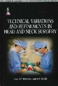 Technical Variations and Refinements in Head and Neck Surgery